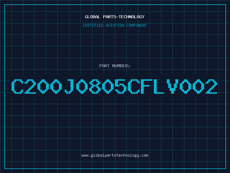Aviation Part C200J0805CFLV002