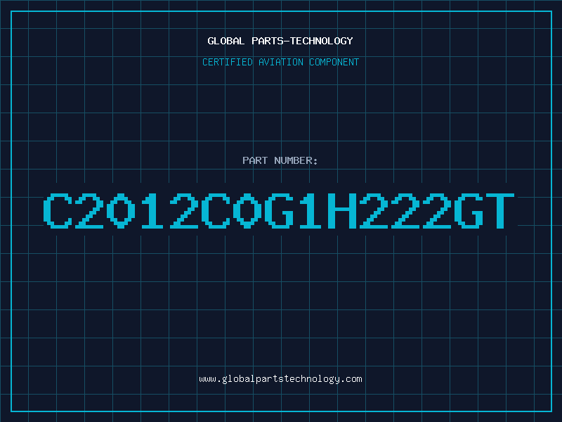 Aviation Part C2012C0G1H222GT