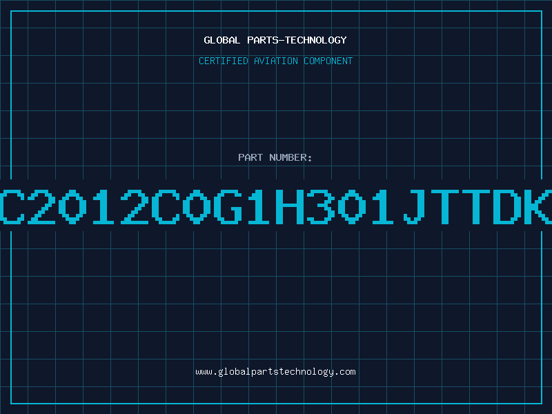 Aviation Part C2012C0G1H301JTTDK