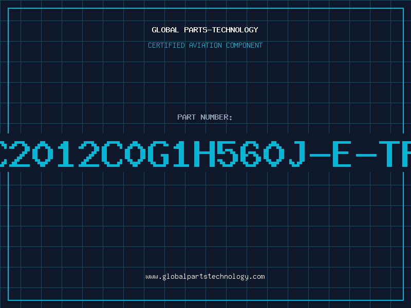 Aviation Part C2012C0G1H560J-E-TP