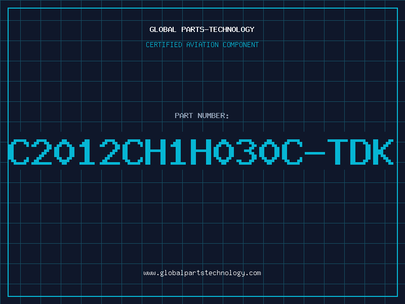 Aviation Part C2012CH1H030C-TDK