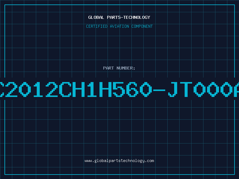 Aviation Part C2012CH1H560-JT000A
