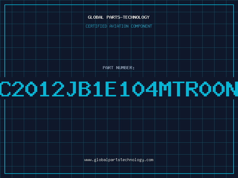Aviation Part C2012JB1E104MTR00N