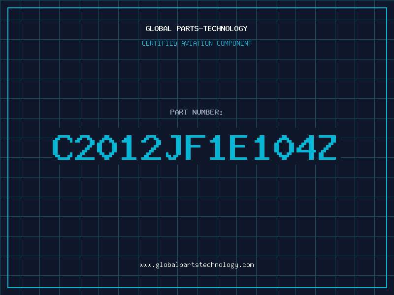 Aviation Part C2012JF1E104Z