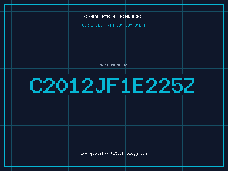 Aviation Part C2012JF1E225Z