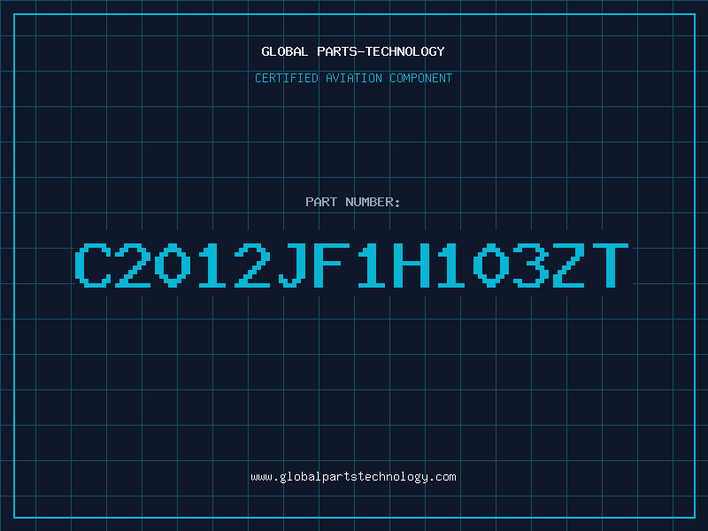 Aviation Part C2012JF1H103ZT