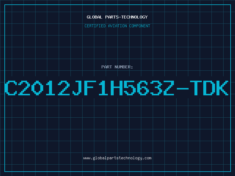 Aviation Part C2012JF1H563Z-TDK