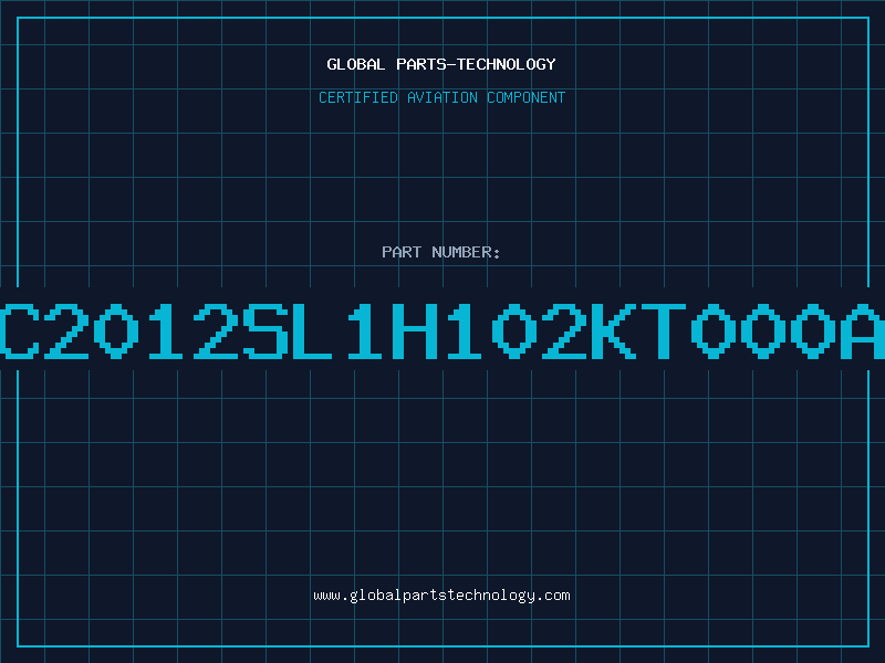 Aviation Part C2012SL1H102KT000A