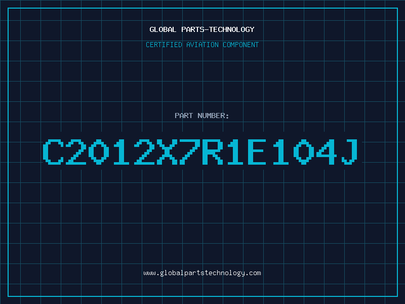 Aviation Part C2012X7R1E104J