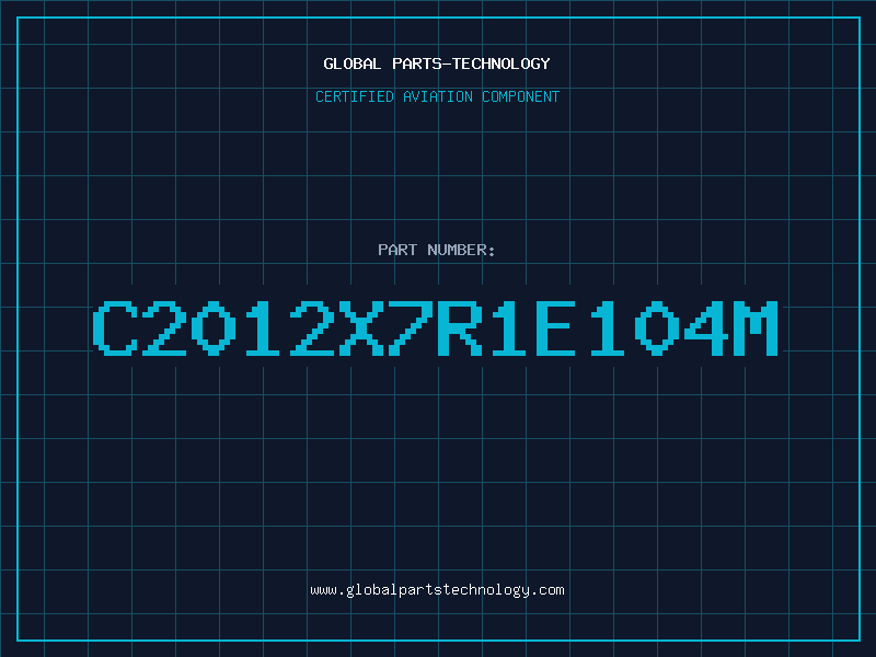 Aviation Part C2012X7R1E104M