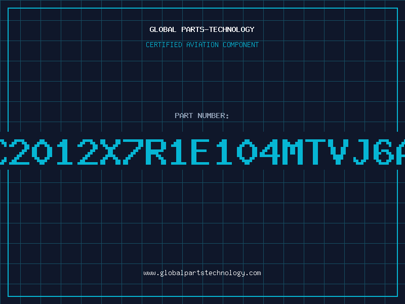 Aviation Part C2012X7R1E104MTVJ6A