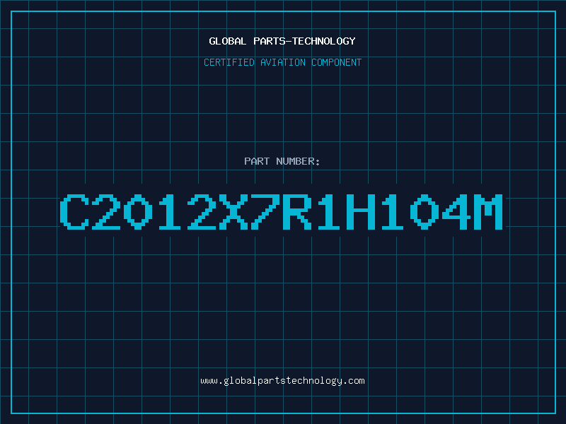 Aviation Part C2012X7R1H104M