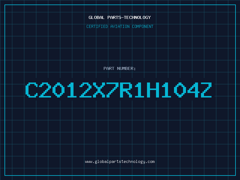 Aviation Part C2012X7R1H104Z