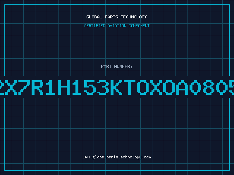 Aviation Part C2012X7R1H153KTOXOA0805153K