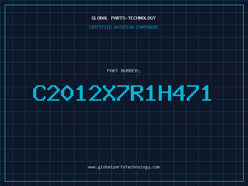 Aviation Part C2012X7R1H471