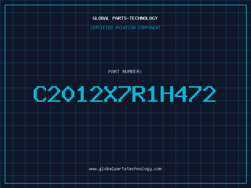 Aviation Part C2012X7R1H472