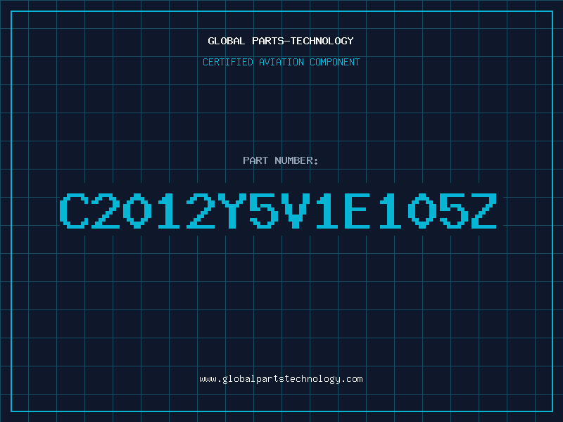 Aviation Part C2012Y5V1E105Z