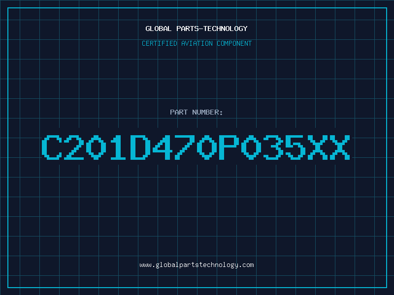 Aviation Part C201D470P035XX