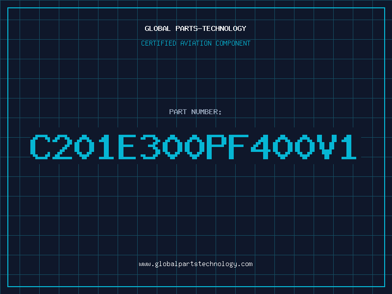 Aviation Part C201E300PF400V1