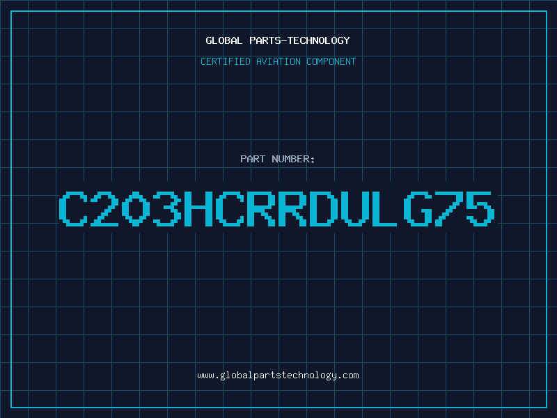 Aviation Part C203HCRRDULG75
