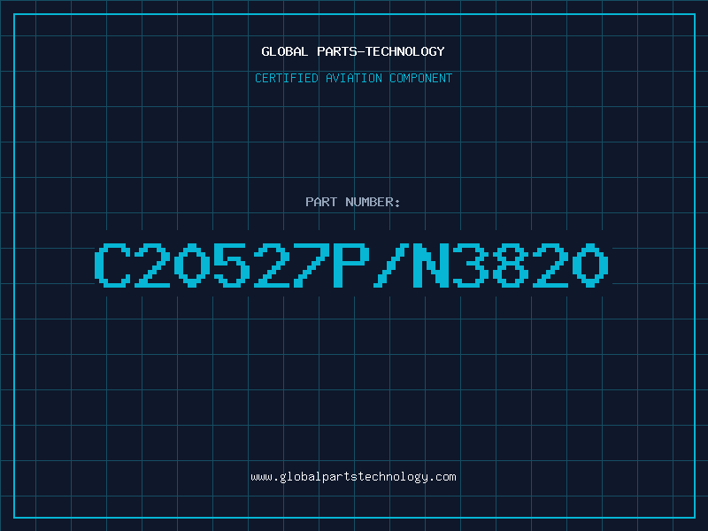 Aviation Part C20527P/N3820