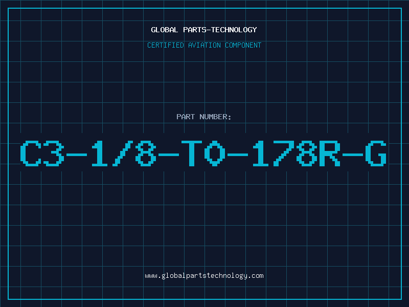 Aviation Part C3-1/8-T0-178R-G