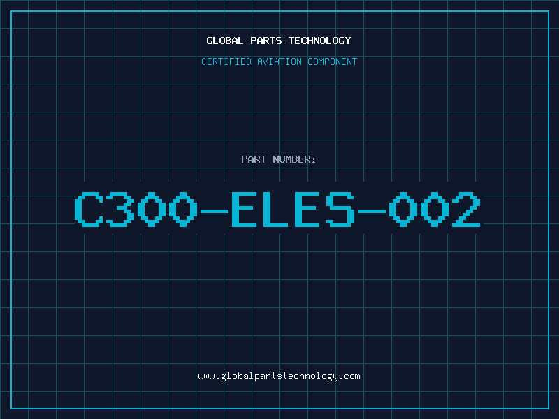 Aviation Part C300-ELES-002