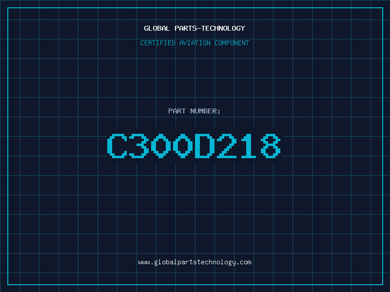 Aviation Part C300D218