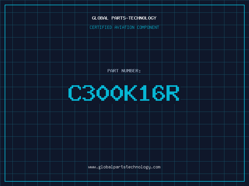 Aviation Part C300K16R