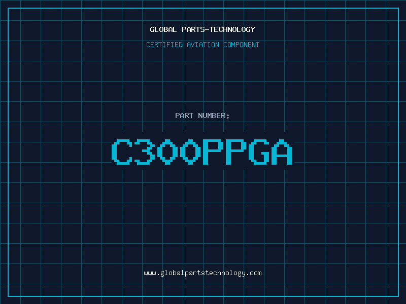 Aviation Part C300PPGA