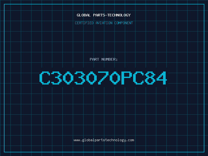 Aviation Part C303070PC84