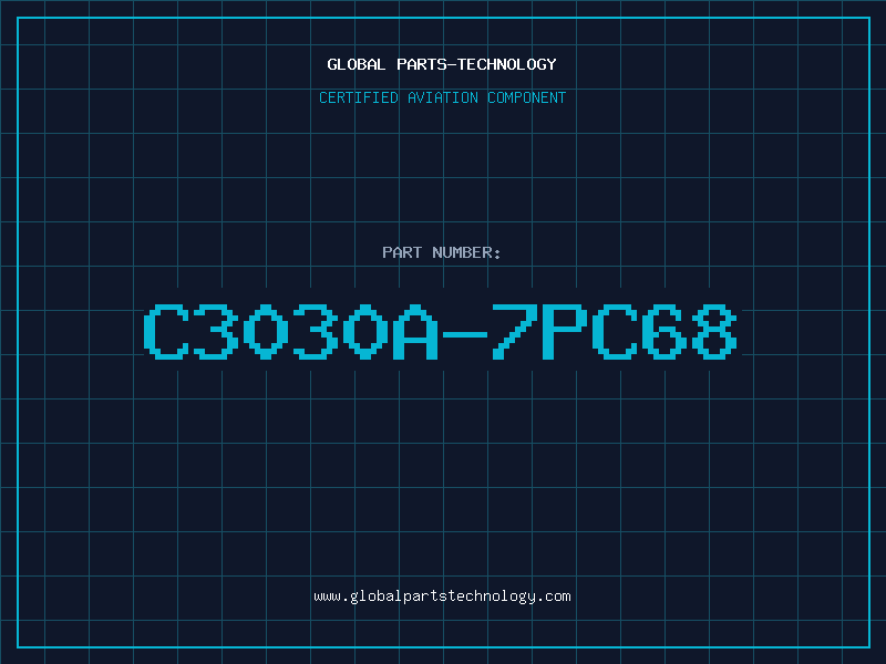 Aviation Part C3030A-7PC68