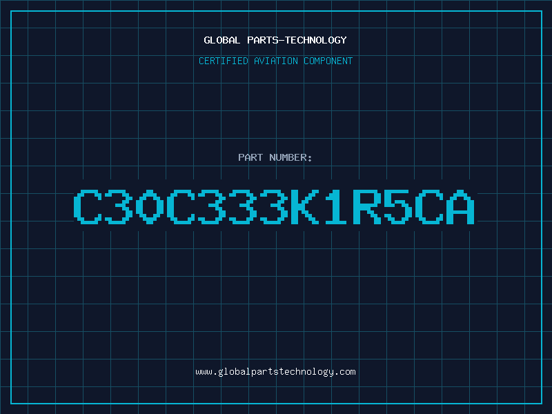 Aviation Part C30C333K1R5CA