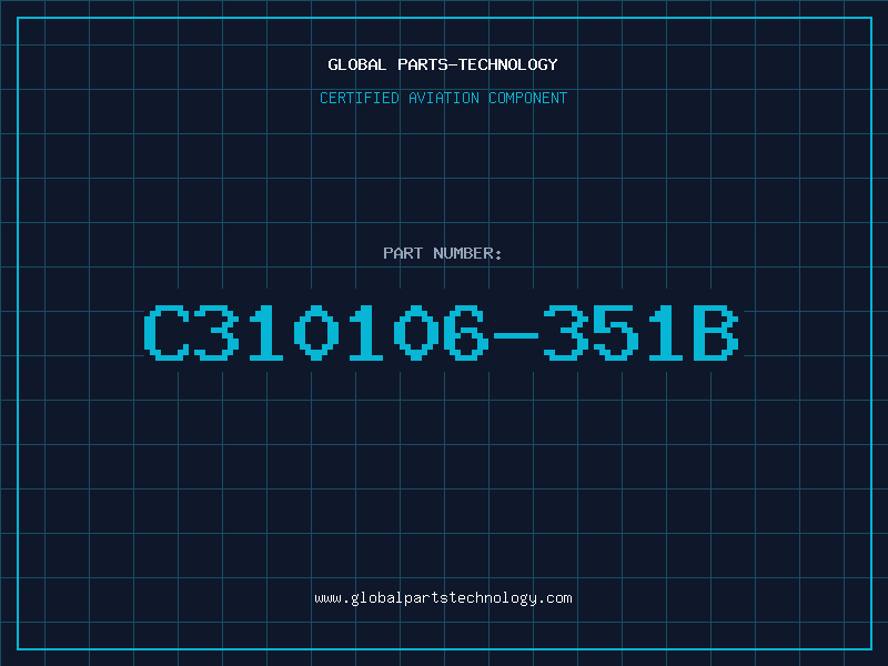Aviation Part C310106-351B