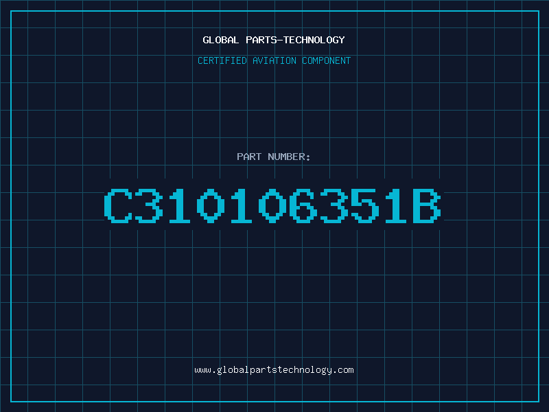Aviation Part C310106351B
