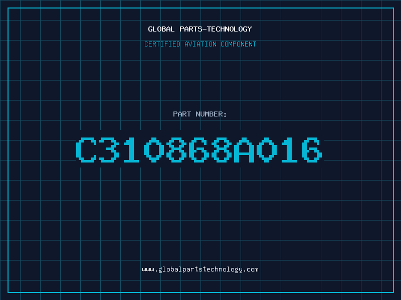 Aviation Part C310868A016