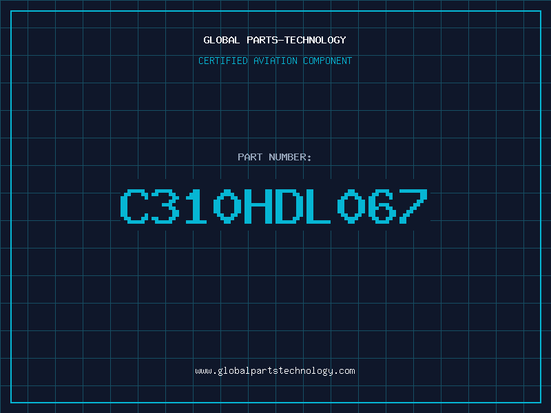 Aviation Part C310HDL067