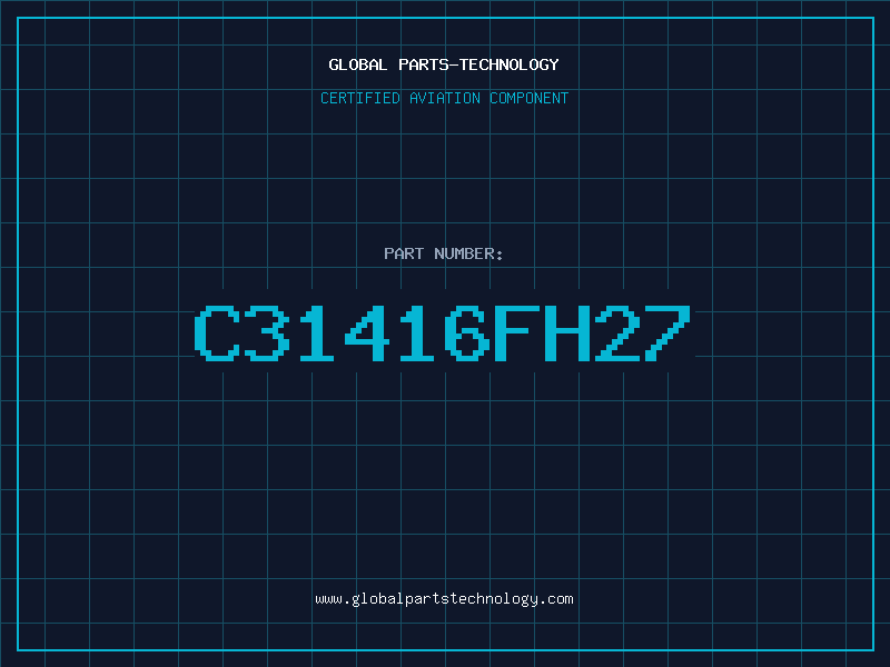 Aviation Part C31416FH27