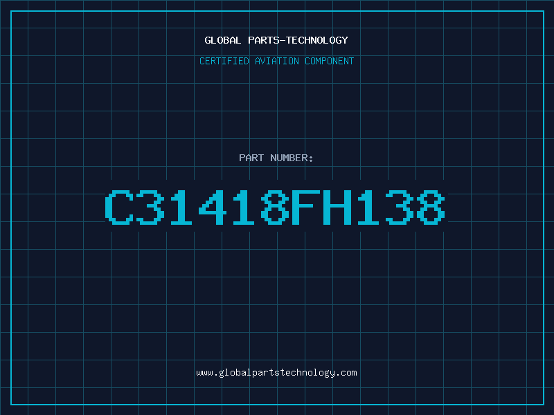 Aviation Part C31418FH138
