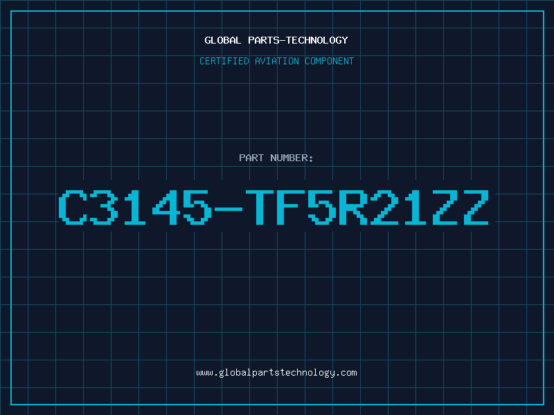 Aviation Part C3145-TF5R21ZZ