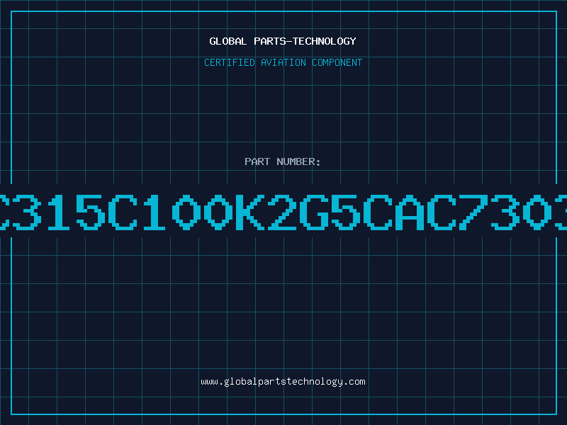 Aviation Part C315C100K2G5CAC7303