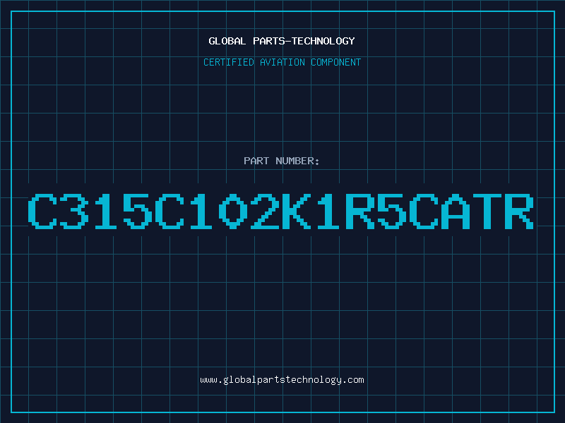Aviation Part C315C102K1R5CATR