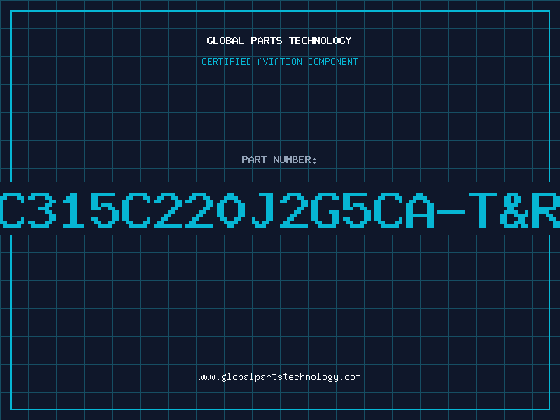 Aviation Part C315C220J2G5CA-T&R