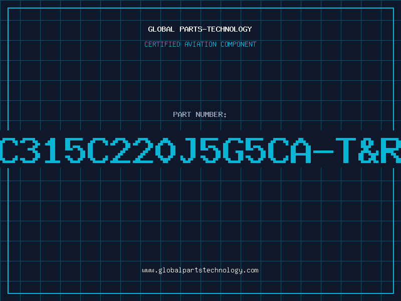 Aviation Part C315C220J5G5CA-T&R