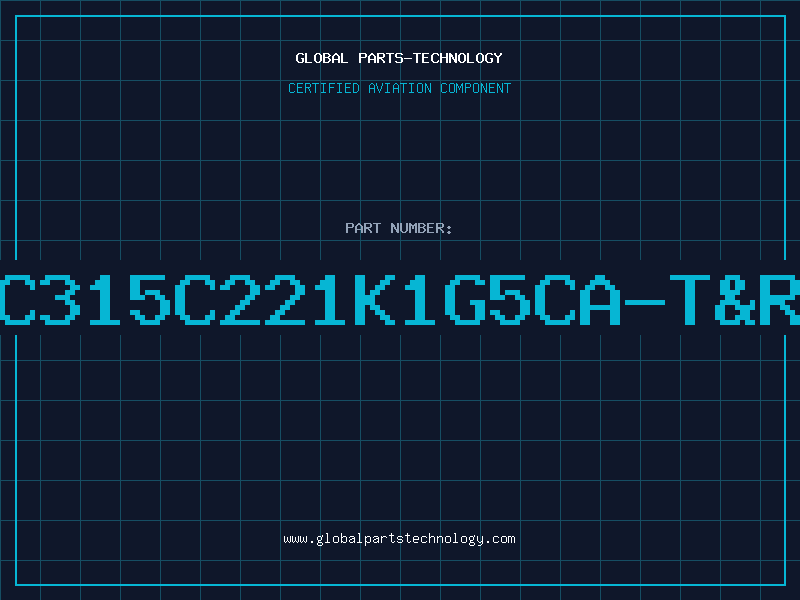 Aviation Part C315C221K1G5CA-T&R