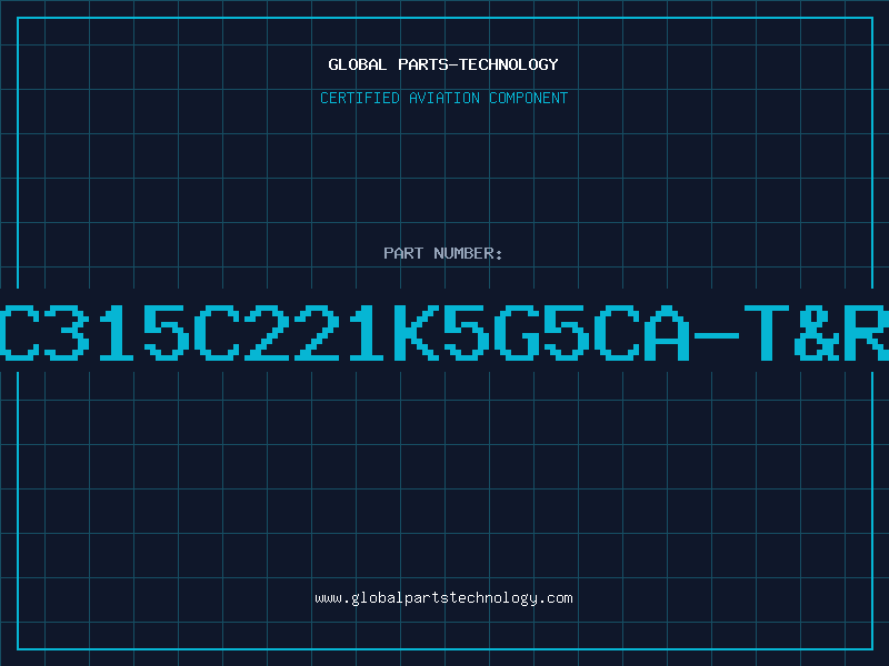 Aviation Part C315C221K5G5CA-T&R