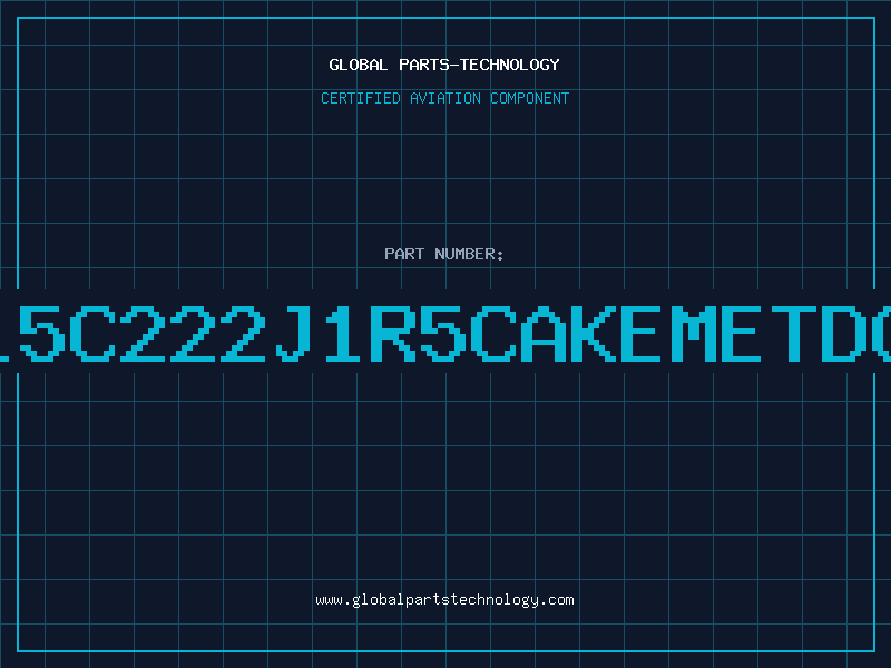 Aviation Part C315C222J1R5CAKEMETDC94