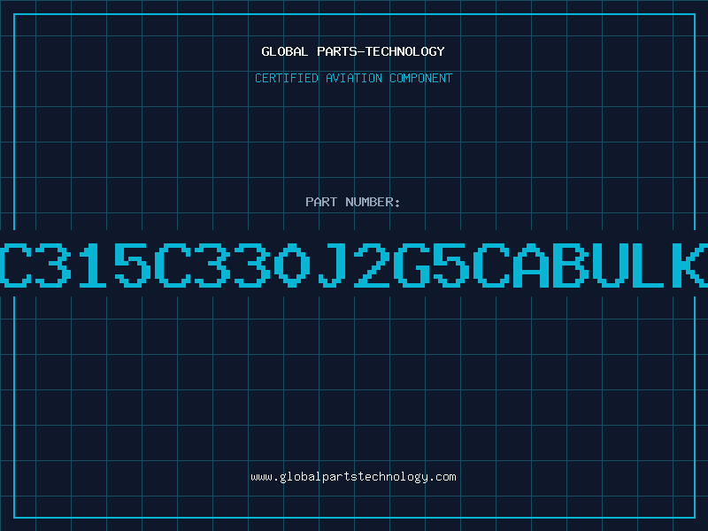 Aviation Part C315C330J2G5CABULK