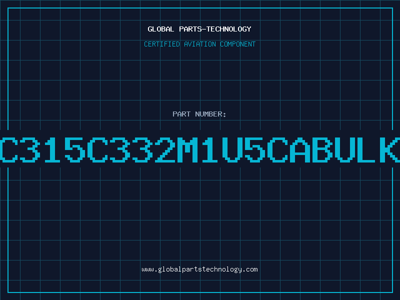 Aviation Part C315C332M1U5CABULK