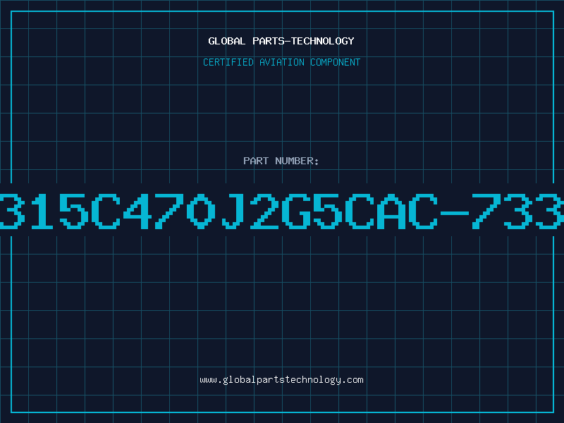 Aviation Part C315C470J2G5CAC-7337